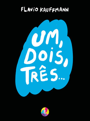 cover image of Um, dois, três